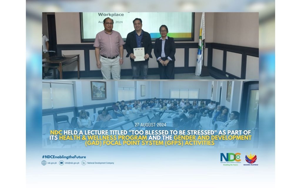 NDC held a lecture titled Too Blessed to be Stressed as part of its Health & Wellness Program and the Gender and Development Focal Point System activitiess